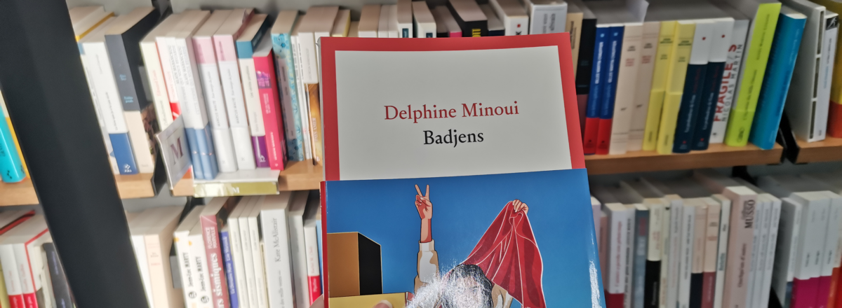 Badjens de Delphine Minoui.